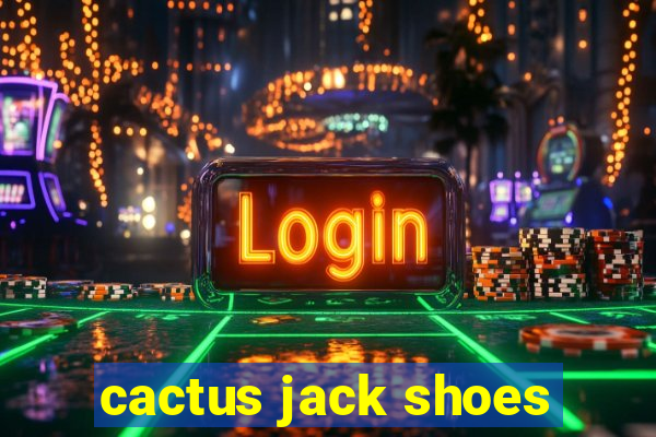 cactus jack shoes