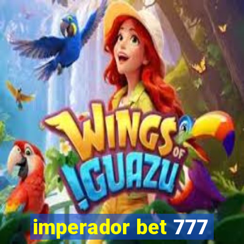 imperador bet 777