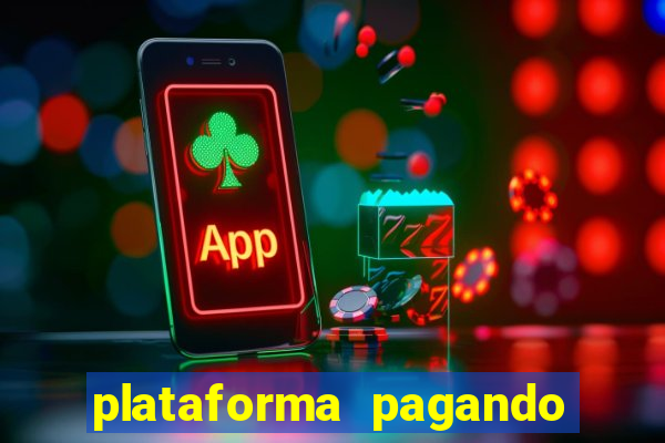 plataforma pagando no cadastro bet