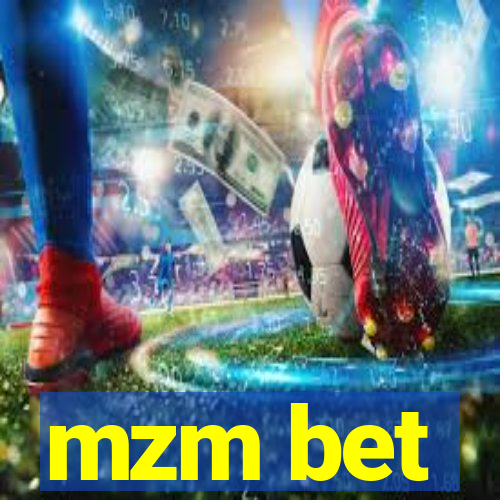 mzm bet