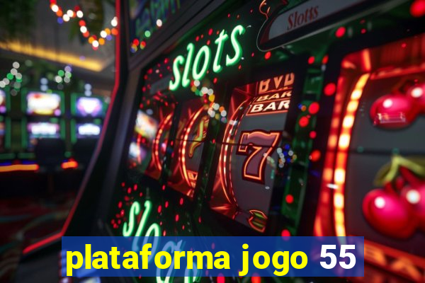 plataforma jogo 55