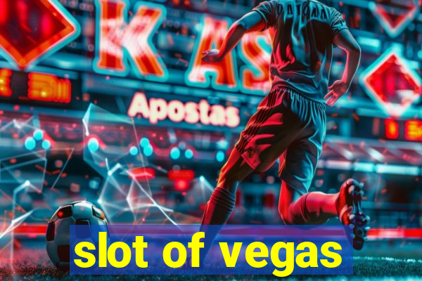 slot of vegas