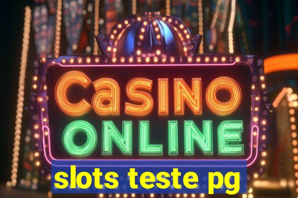 slots teste pg