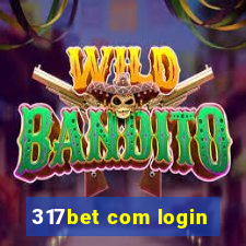 317bet com login