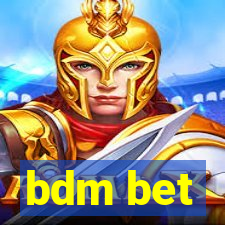 bdm bet