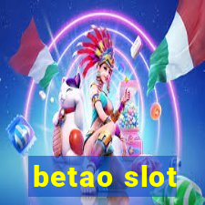 betao slot