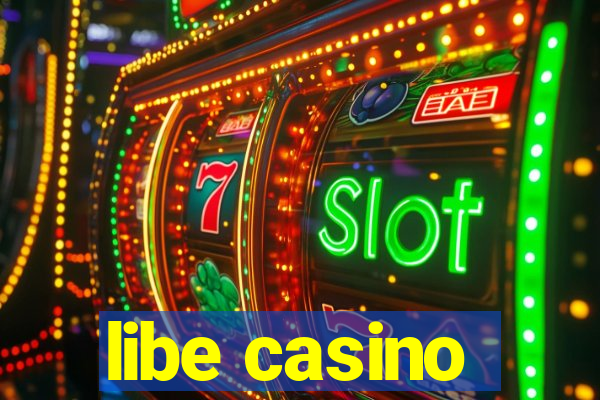 libe casino