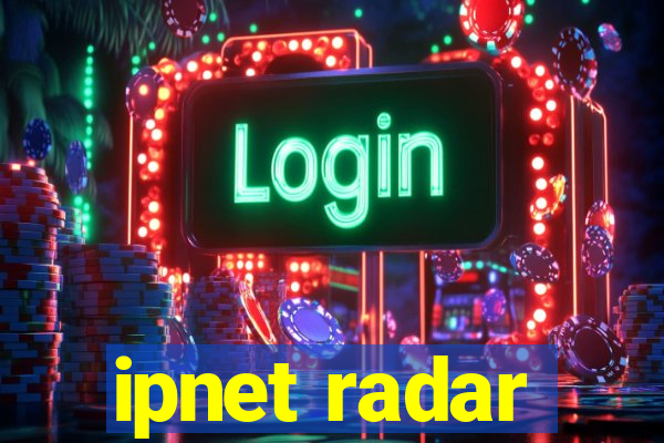 ipnet radar