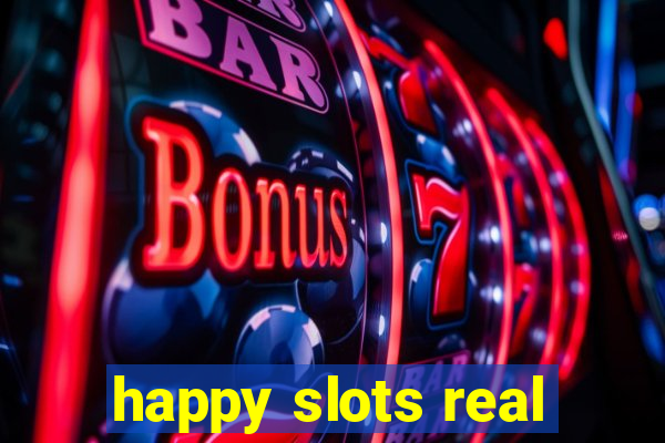 happy slots real