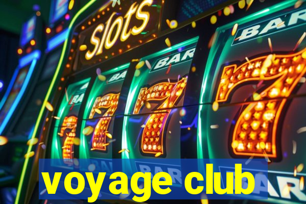 voyage club