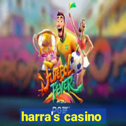 harra's casino