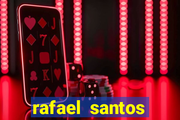 rafael santos uniduni t