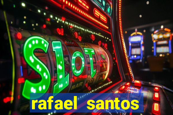 rafael santos uniduni t