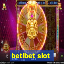 betibet slot