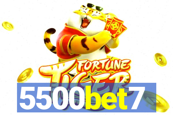 5500bet7