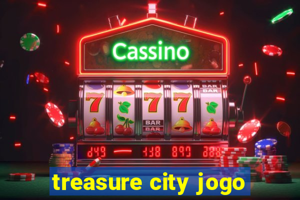 treasure city jogo