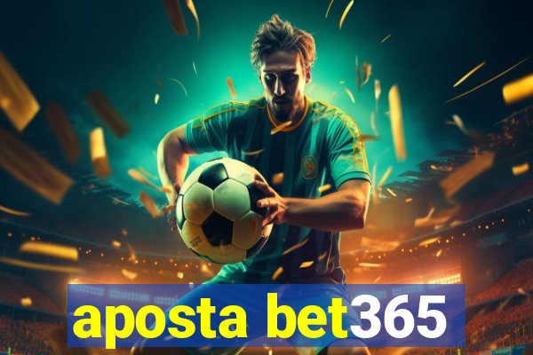 aposta bet365