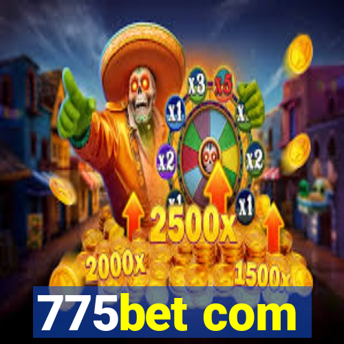 775bet com