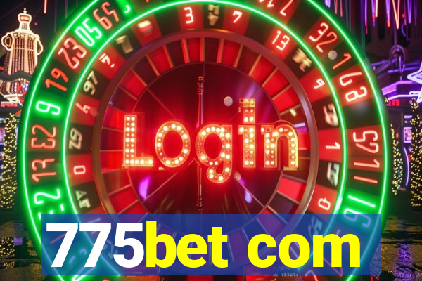 775bet com