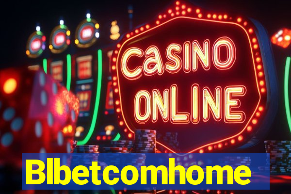 Blbetcomhome