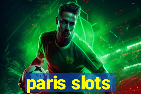 paris slots