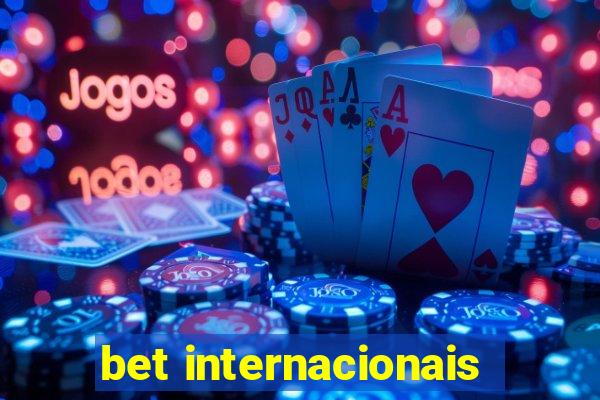 bet internacionais