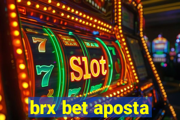 brx bet aposta