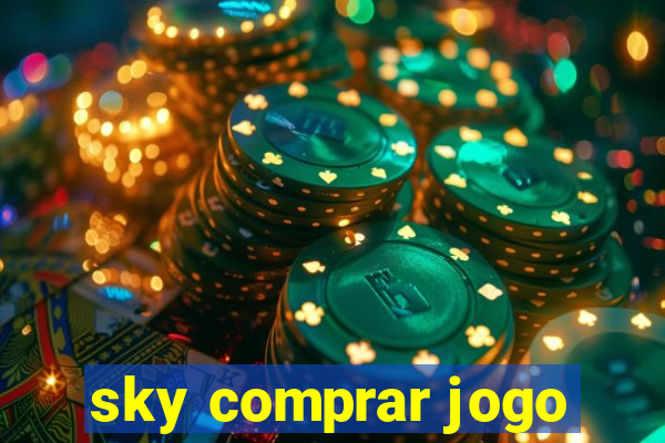 sky comprar jogo