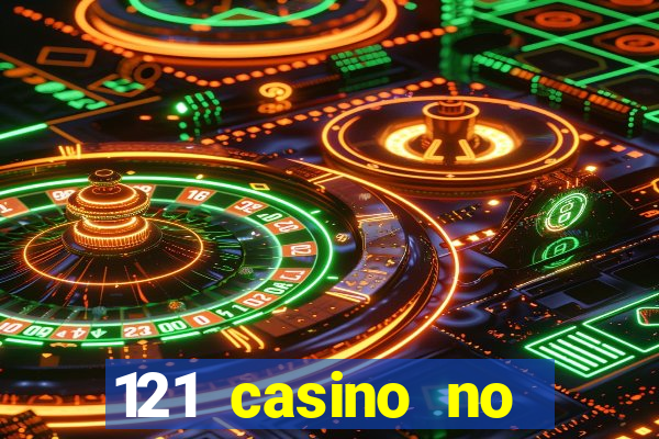 121 casino no deposit bonus