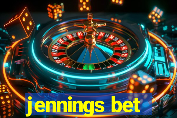 jennings bet