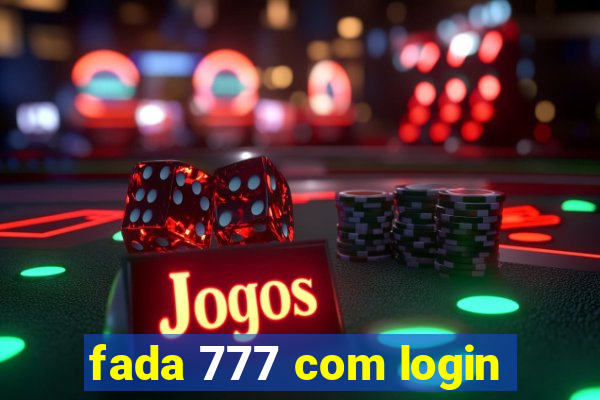 fada 777 com login