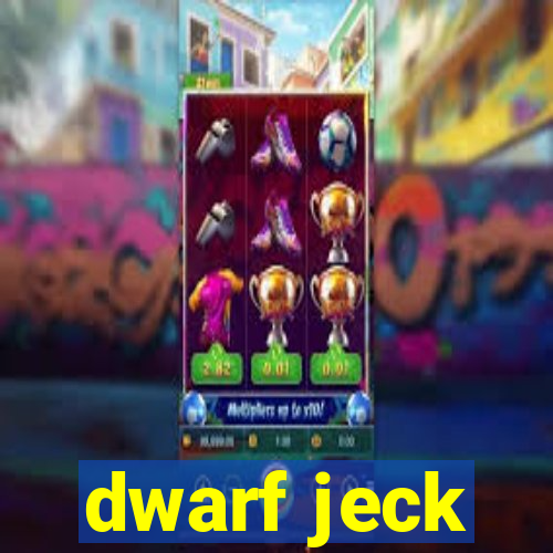 dwarf jeck