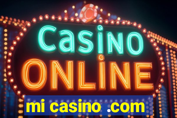 mi casino .com