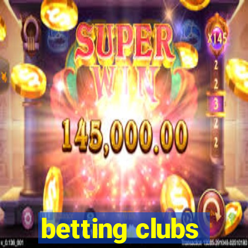 betting clubs