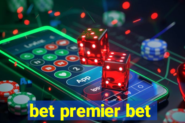 bet premier bet