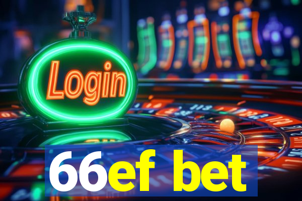 66ef bet