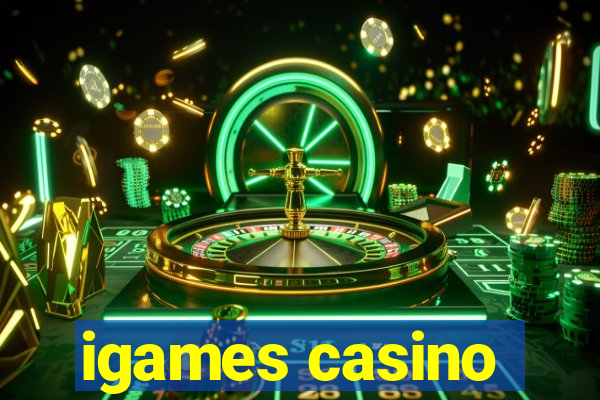 igames casino