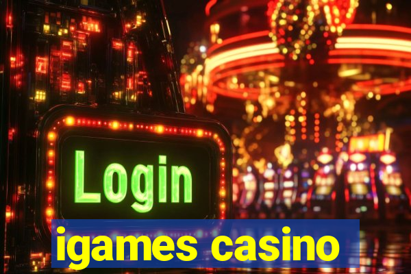 igames casino