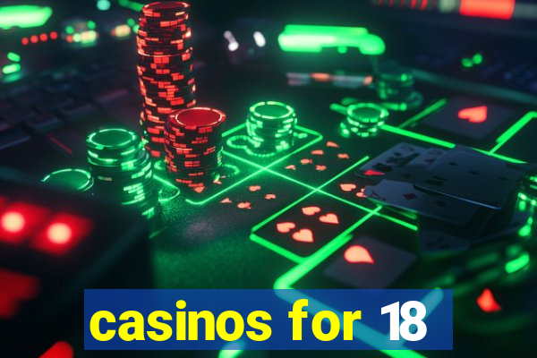 casinos for 18