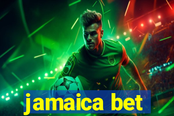 jamaica bet