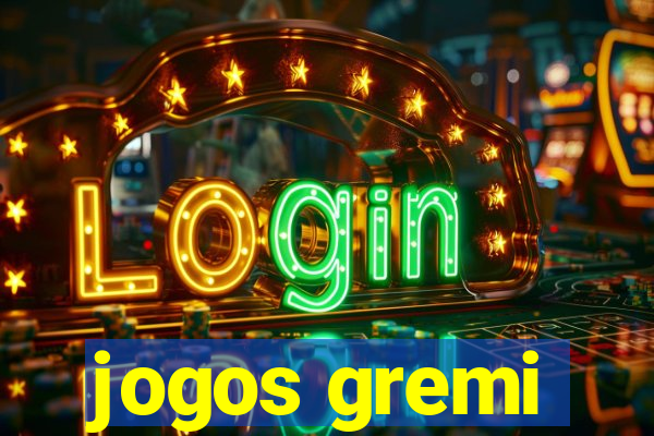 jogos gremi