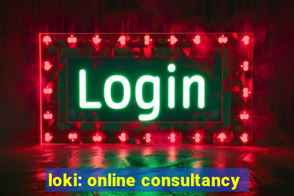 loki: online consultancy