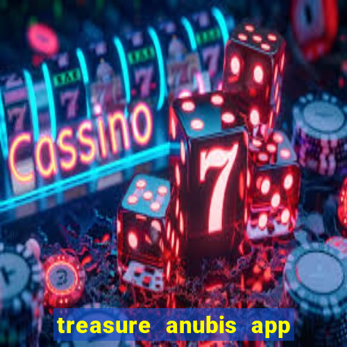 treasure anubis app keep studio