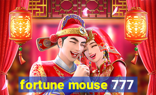 fortune mouse 777