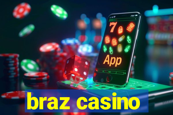 braz casino