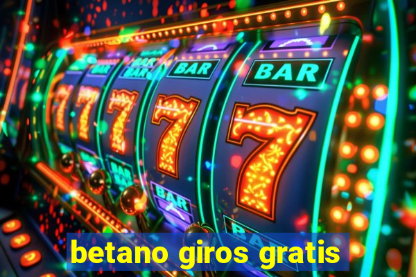 betano giros gratis