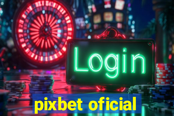 pixbet oficial