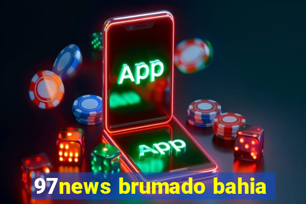 97news brumado bahia