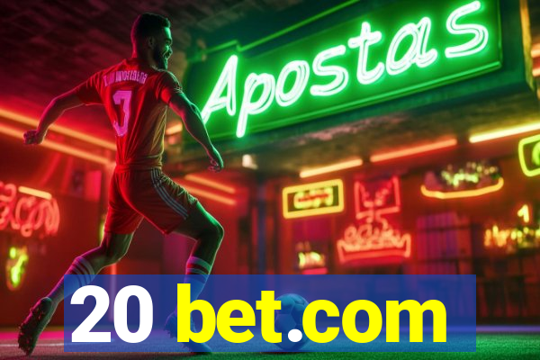 20 bet.com