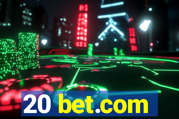 20 bet.com